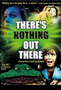 Theres_nothing_out_there